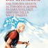 Alpinismo, esplorazione e antropologia sulle montagne del mondo